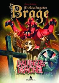 Middelaldergutten Brage; dauinger & demoner