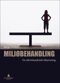 Miljøbehandling; en atferdsanalytisk tilnærming