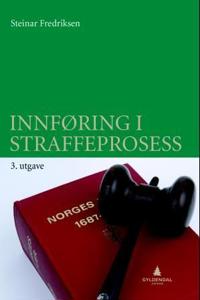 Innføring i straffeprosess