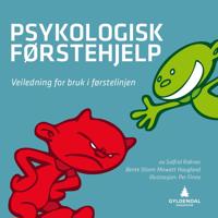 Psykologisk førstehjelp; veiledning for bruk i førstelinjen