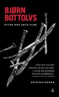 Etter den søte kløe; kriminalroman