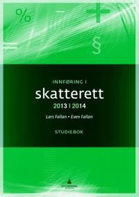 Innføring i skatterett 2013-2014; studiebok