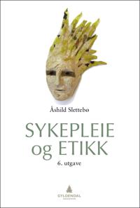 Sykepleie og etikk