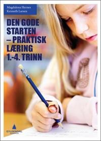 Den gode starten; praktisk læring 1.-4. klasse