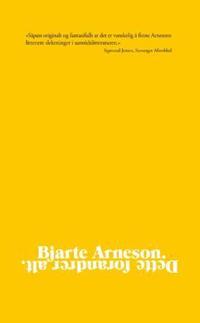 Dette forandrer alt; et dusin historier