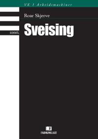 Sveising; VK1 arbeidsmaskiner