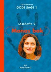 Godt sagt 1; Monas bok