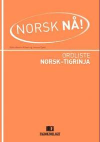 Norsk nå!; ordliste norsk-tigrinja