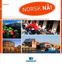 Norsk nå!; norsk og samfunnskunnskap for voksne innvandrere