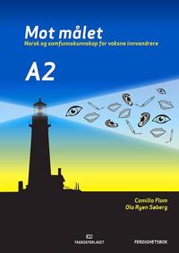 Mot målet A2; ferdighetsbok