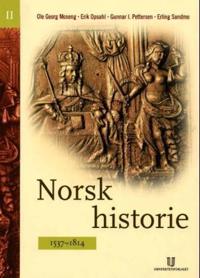 Norsk historie II; 1537-1814