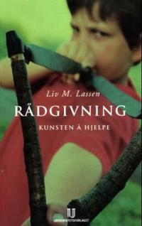 Rådgivning; kunsten å hjelpe