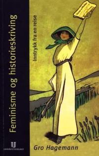 Feminisme og historieskriving; inntrykk fra en reise