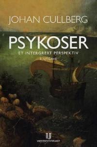 Psykoser; et integrert perspektiv