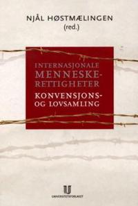 Internasjonale menneskerettigheter; konvensjons- og lovsamling