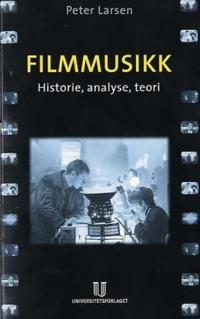 Filmmusikk; historie, analyse, teori