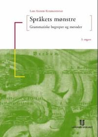 Språkets mønstre; grammatiske begreper og metoder