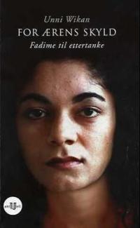 For ærens skyld; Fadime til ettertanke