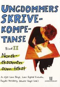 Ungdommers skrivekompetanse; bind II