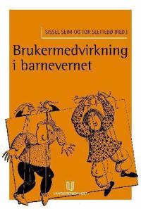 Brukermedvirkning i barnevernet