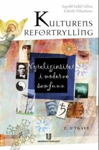 Kulturens refortrylling; nyreligiøsitet i moderne samfunn