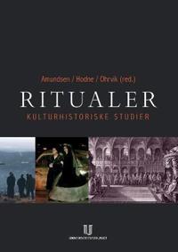 Ritualer; kulturhistoriske studier