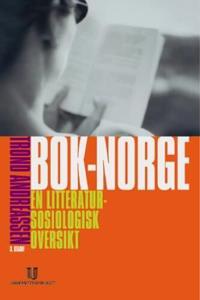 Bok-Norge; en litteratursosiologisk oversikt