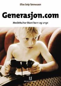 Generasjon.com; mediekultur blant barn og unge