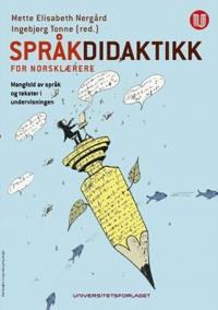 Språkdidaktikk for norsklærere; mangfold av språk og tekster i undervisningen