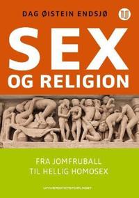 Sex og religion; fra jomfruball til hellig homosex