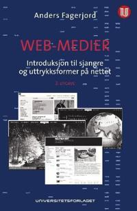 Web-medier; introduksjon til sjangre og uttrykksformer på nettet