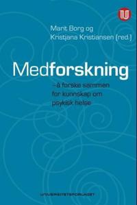 Medforskning; å forske sammen for kunnskap om psykisk helse
