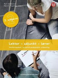 Lektor - adjunkt - lærer; artikler for studiet i praktisk-pedagogisk utdanning