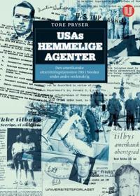 USAs hemmelige agenter; den amerikanske etteretningstjenesten OSS i Norden under andre verdenskrig