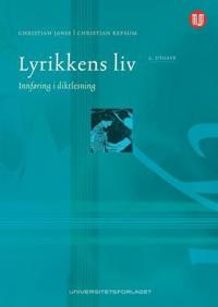 Lyrikkens liv; innføring i diktlesning
