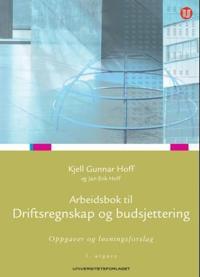 Arbeidsbok til Driftsregnskap og budsjettering; oppgaver og løsningsforslag