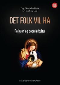 Det folk vil ha; religion og populærkultur