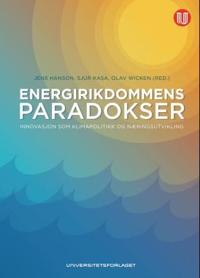 Energirikdommens paradokser; innovasjon som klimapolitikk og næringsutvikling