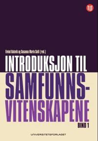 Introduksjon til samfunnsvitenskapene; bind 1