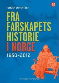 Fra farskapets historie i Norge; 1850-2012