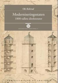 Moderniseringsstaten; 1800-tallets direktorater