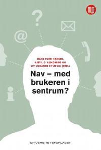Nav - med brukeren i sentrum?