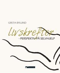 Livskrefter; perspektiv på selvhjelp