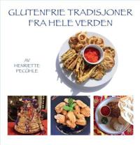 Glutenfrie tradisjoner fra hele verden