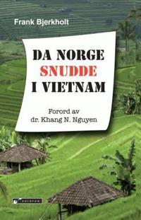 Da Norge snudde i Vietnam