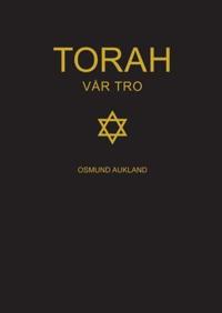 Torah; vår tro