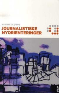 Journalistiske nyorienteringer