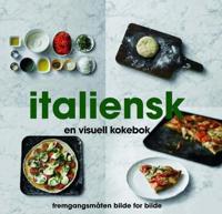 Italiensk; en visuell kokebok