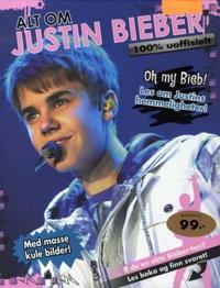 Alt om Justin Bieber; 100% uoffisielt