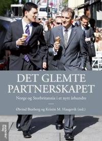 Det glemte partnerskapet?; Norge og Storbritannia i et endret Europa